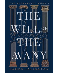 The Will of the Many (Hierarchy, #1) by James Islington
